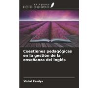 Cuestiones pedagógicas en la gestión de la enseñanza del inglés