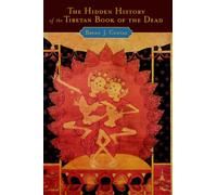 The Hidden History of the Tibetan Book of the Dead