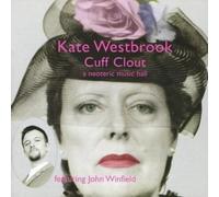 Kate Westbrook - Cuff Clout - A Neoteric Music Hall