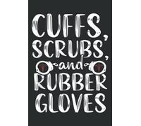 Cuffs Correctional Nurse Rn Prison Nursing Medical Gift: Undated Daily Planner: Set Goals, Plans, And Schedules Monthly, Weekly, And Daily (6" x 9" ), 100 Pages