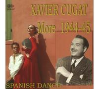 Cugat - More Spanish Dance 1944-45
