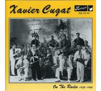 Cugat, Xavier - On The Radio 1935-1942