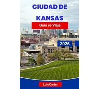 Cuidad de Kansas Guía de viaje 2026: Descubra el corazón de Estados Unidos con jazz, barbacoa, fuentes, museos y cultura local