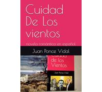 Cuidad De Los vientos: novela romántica en español