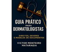 Cuidados Jurídicos para Dermatologistas e Profissionais de Estética:: Proteja Seu Negócio e Garanta a Satisfação dos Pacientes