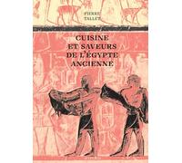 Cuisine et saveurs de l'Égypte ancienne