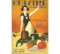 Cuisine Grand-mere: Traditional French Home Cooking