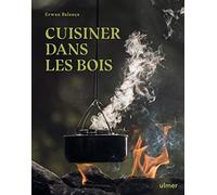 Cuisiner dans les bois