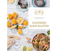 Cuisiner sans Gluten: 60 recettes faciles et gourmandes pour épater vos amis
