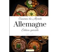 Cuisines du Monde : Allemagne: (Édition spéciale)