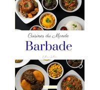 Cuisines du Monde: Barbade