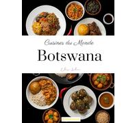 Cuisines du Monde: Botswana