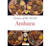 Cuisines of the World: Amhara