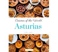 Cuisines of the World: Asturias