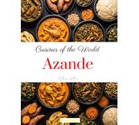Cuisines of the World: Azande