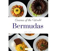 Cuisines of the World: Bermudas
