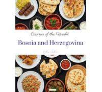 Cuisines of the World: Bosnia and Herzegovina