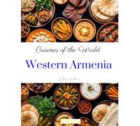 Cuisines of the World: Western Armenia