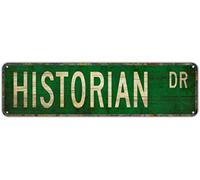 CUIYMXSC Street sign Historian Historian Gift Historian Sign Librarian History Backyard Bar Wall Decor Rustic Living Tin Sign Wall Decor 16 x 4inch