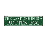 CUIYMXSC Vintage Metal Tin Sign The Last One In Is A Rotten Egg Sign Rustic Metal Tin Sign Home Outdoor Art Wall Decorations For Cafe Bar Kitchen 4x16 Inches