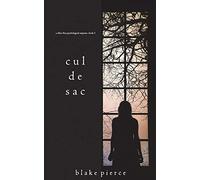 Cul de Sac (A Chloe Fine Psychological Suspense Mystery-Book 3)