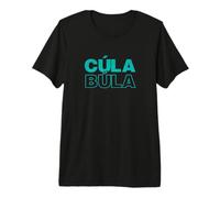 Cúla Búla - Cool in Irish - as Gaeilge Premium T-Shirt