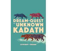 The Dream-Quest of Unknown Kadath