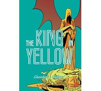 Culbard, I.N.J. - The King in Yellow (Weird Fiction)