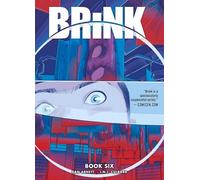 Culbard, INJ - Brink Book Six: Volume 6