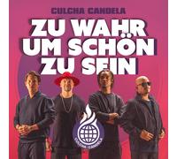 Culcha Candela - Zu Wahr Um Schön zu Sein
