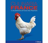 Culinaria France: A Celebration of Food and Tradition