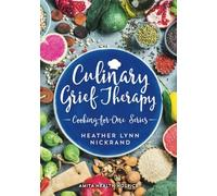 Culinary Grief Therapy: Cooking-for-One Series