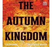 Cullen Bunn Autumn Kingdom Vol. 1: Through the Blight SC (CVR A) Paperback Book Cullen Bunn Multicolor