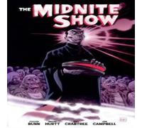 Cullen Bunn The Midnite Show Paperback Book Cullen Bunn Multicolor