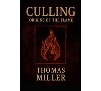 Culling: Origins of the Flame