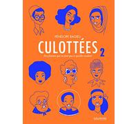 Culottees 2: Des femmes qui ne font que ce qu'elles veulent
