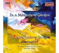 Culp - Johann Sebastian Bach, Callahan, Campra: In a Monastery Garden