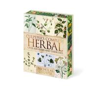 Culpeper's Complete Herbal : Over 400 Herbs and Their Uses