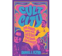 Cult City : Jim Jones, Harvey Milk, and 10 Days That Shook San Francisco
