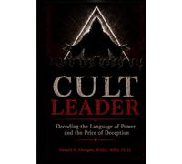 CULT LEADER: Decoding the Language of Power and the Price of Deception