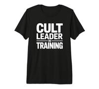 Cult Leader in Training Funny Parent Premium T-Shirt