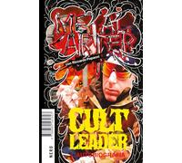 Cult Leader. L'autobiografia (Not)