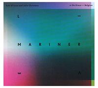 Cult Of Luna And Julie Christmas - Mariner: Live At De Kreun - Bel (NEW CD DIGI)