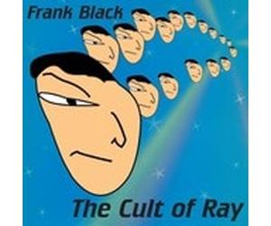 Cult of Ray by Frank Black Vinyl 12" Album