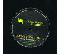 Cult of the 13th Hour - Wickedness [VINYL]
