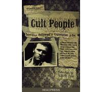 Cult People : Amazing Tales from Hollywood's Exploitation A-List