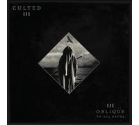 Culted - Oblique To All Paths