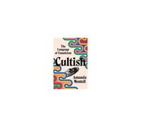 Cultish The Language of Fanaticism
