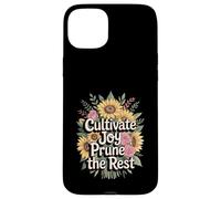 Cultivate Joy Prune The Rest - Inspirational Quote Case for iPhone 15 Plus