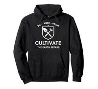 Cultivate The Earth Speaks Gardening Dig Weed Prune Pullover Hoodie